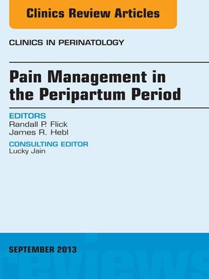 cover image of Pain Management in the Postpartum Period, an Issue of Clinics in Perinatology